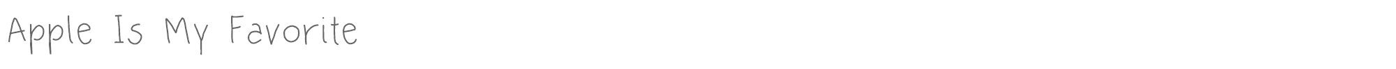 Sample characters Apple Is My Favorite Font